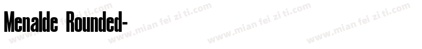 Menalde Rounded字体转换
